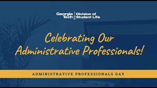 Celebrating Our Administrative Professionals