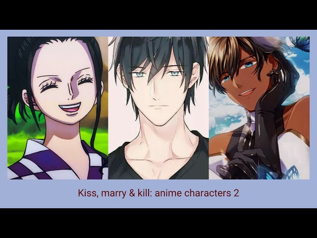 Play KMK - Kiss Marry Kill Anime Online for Free on PC & Mobile
