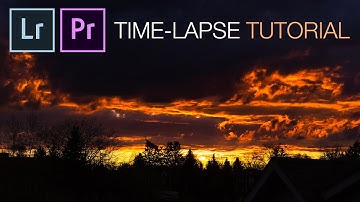 How to Make a TIME-LAPSE with Adobe Lightroom and Premiere Pro CC