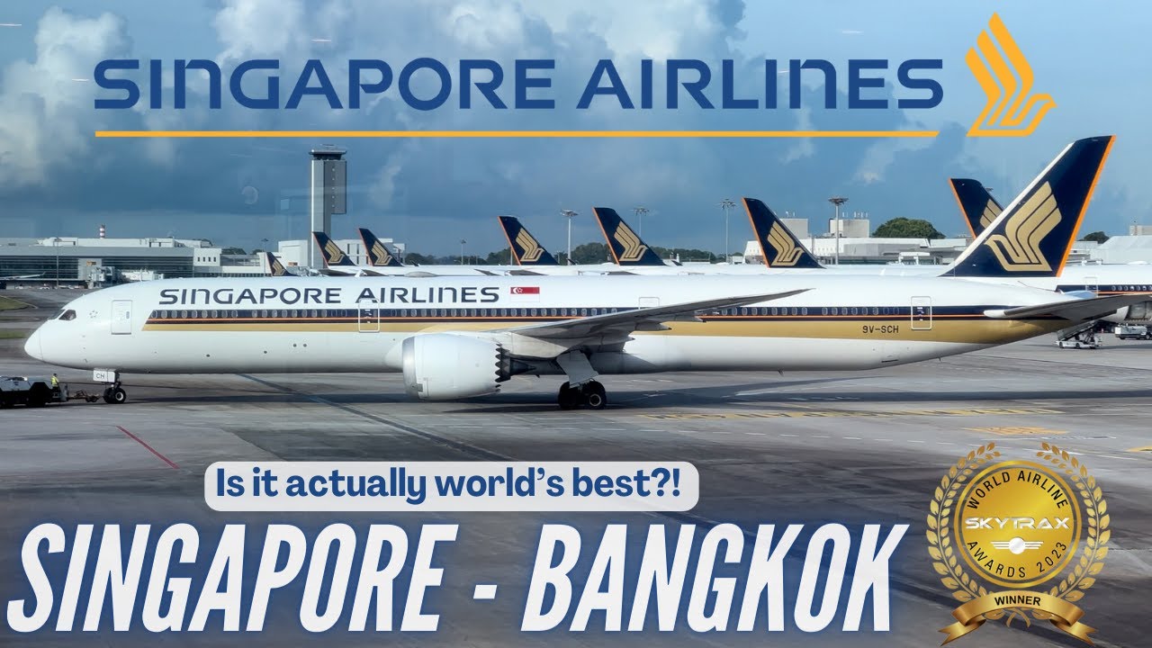 Trip Report World s Best Singapore Bangkok Singapore Airlines trip-report-world-s-best-singapore-bangkok-singapore-airlines