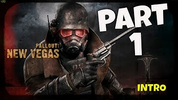 Fallout New Vegas Walkthrough Part 1 - INTRO (PC / FULL GAME)