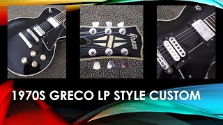 DIY Guitar Talk - Vintage 1970s Greco LP Custom with 12&quot; Radius Fretboard 😎