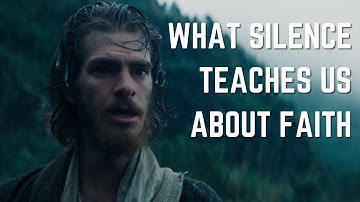 What Silence Teaches Us About Faith