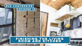Charming Skoolie Kitchen Build / BEAUTIFUL Skoolie Living Room