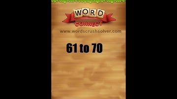 Word Connect Level 61 62 63 64 65 66 67 68 69 70