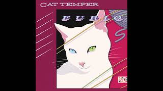 Cat Temper - Growls on Film