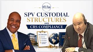 SPV Custodial Structures and CRS Compliance