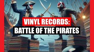 Vinyl Records: Battle of the Pirates