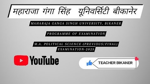 MAHARAJA GANGA SINGH UNIVERSITY, BIKANER M.A. Political Science (Previous/Final) Exam Timetable 2023