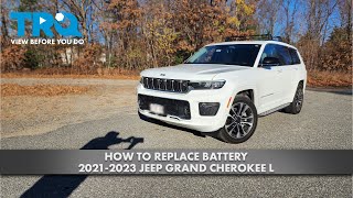 How to Replace Battery 2021-2023 Jeep Grand Cherokee L