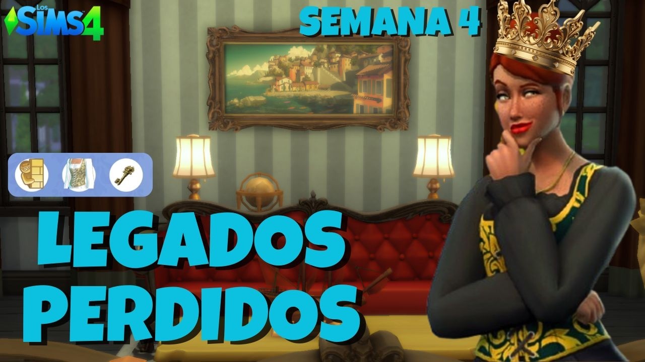 SEMANA 4 EMISARIA AL DESCUBIERTO🔍|EVENTO LEGADOS PERDIDOS 👑 SIMS 4