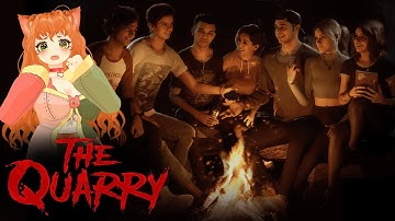 [The Quarry] PART TWO... I gotta keep everyone ALIVE!