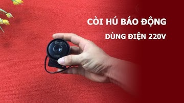 Còi hú báo động PG 220V dùng điện 220V âm lượng lớn