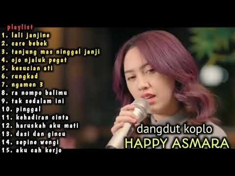 lali janjine || care bebek - happy asmara full album terbaik 2023