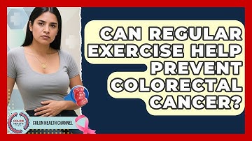 Can Regular Exercise Help Prevent Colorectal Cancer? | Colon Health Channel