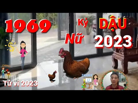 Video ☯TỬ VI 2023: Tử Vi Tuổi Kỷ Dậu 1969 Nữ Mạng năm 2023-... - youtube