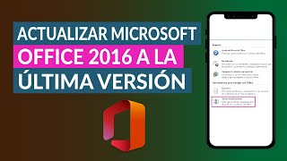 Cómo Actualizar Microsoft Office 2016 Gratis a la Última Versión en  Español? - Fácil y Rápido - YouTube