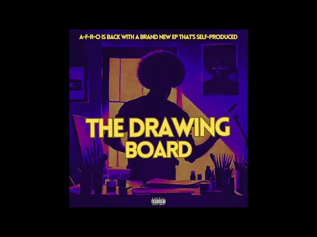 A-F-R-O - The Drawing Board (FULL EP) class=