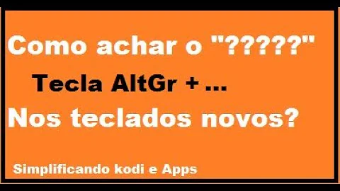 Não tem ponto de interrogação no meu teclado?