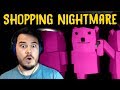 I’M BEING CHASED BY A STUFFED BEAR?! | Shopping Nightmare Remastered