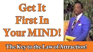Rev Ike: 'Get it First in Your MIND' (Law of Attraction)