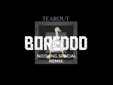 Wanz - Boreddd [Nothing Special Remix]|[Tearout]