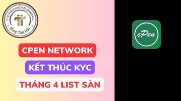 cPen Network List Sàn Đầu Tháng 4 - Đã Ngừng KYC l Blog Của Hải