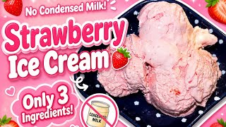 Homemade Strawberry Ice Cream 🍓 Only 3 Ingredients | No Machine | No Condensed Milk