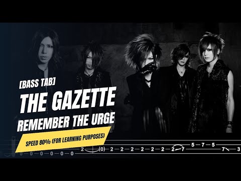 Remember The Urge  - the GazettE