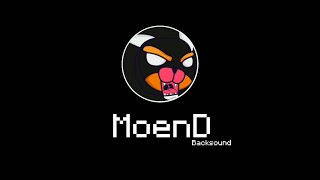 Backsound MoenD #1