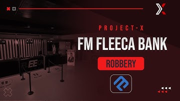 FiveM FM Fleeca Bank Robbery Heist - QB | QBOX | ESX | Custom