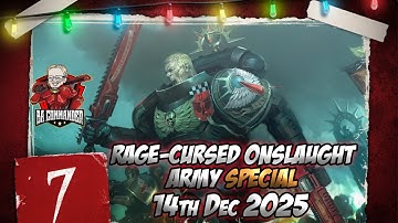 RAGE-CURSED ONSLAUGHT Army List Show (Episode 217)