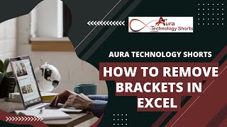 How To Remove Brackets In Excel #shorts #viralshorts #viralreel #trendingreels