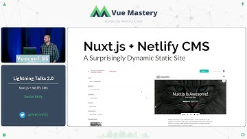 Nuxt js + Netlify CMS by Daniel Kelly | VueConf US 2020