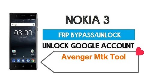NOKIA 3 TA (1032) FRP REMOVE WITH AVENGER MTK TOOL ONE CLICK/ NOKIA 3 FRP REMOVE AVENGER TOOL