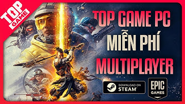 Top game Máy Tính Miễn Phí Chơi Multiplayer Với Bạn Bè 2021 | Games PC Co-op, Multiplayer