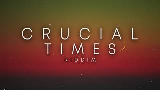 'Crucial Times Riddim' Reggae Roots Instrumental Buju Banton x Chronixx type Beat 2020
