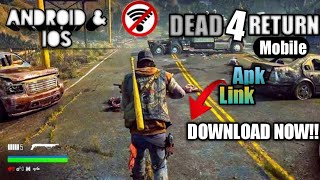 BEST Zombie Shooter New Android &ios Game Download | Dead 4 return | Gameplay and Download link!!🔥 screenshot 3