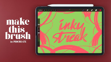 Create Inky Streak Calligraphy Brush in PROCREATE