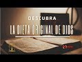 DESCUBRA | La dieta original de Dios