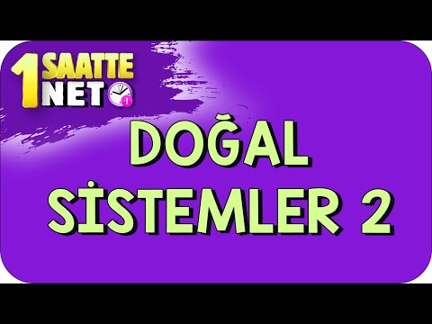 Doğal Sistemler - 2  | 1 Saatte 1 Net #Kamp2023