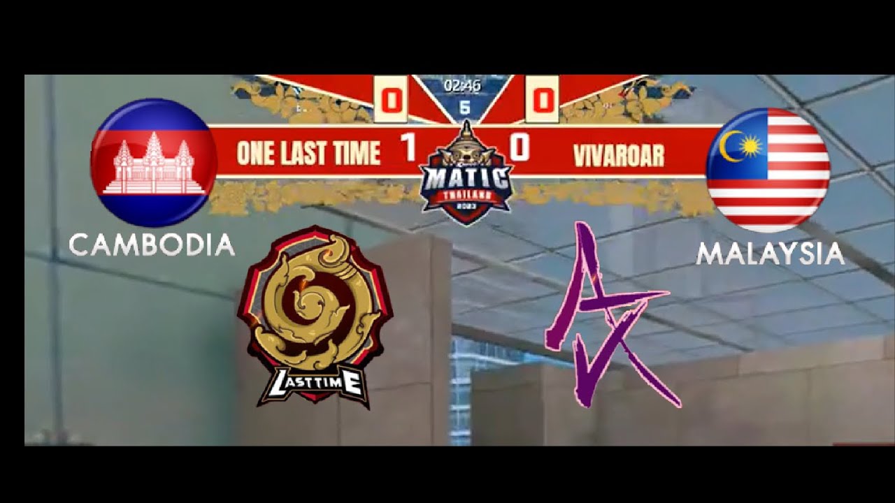 Grand Final Game 2 One Last Time (CAM) VS Vivaroar (MAS) MATIC