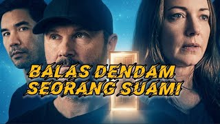 DENDAM SEORANG SUAMI // ALUR CERITA FILM