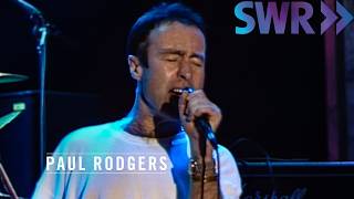 Paul Rodgers & Band - Saving Grace (Ohne Filter Extra, November 29, 1996)