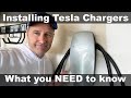 Installing One or Multiple Tesla Chargers--what you need to know!