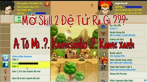 #2 Ngọc Rồng Online : Mở skill 2 Đệ tử cái kết ^•^