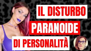 IL DISTURBO PARANOIDE DI PERSONALITÀ spiegato dalla dott.ssa Emanuela Papa - Diva Podcast ep.99
