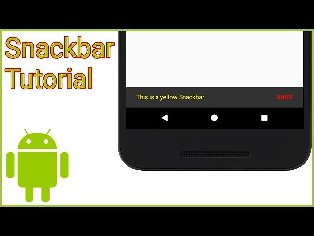 Android Snackbar Tutorial: Setup, Action Handling, and UI Customization