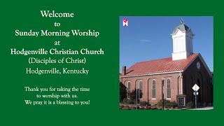 Sunday Morning Worship at Hodgenville Christian Church, 8.31.25
