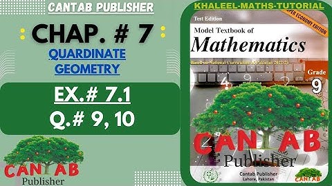 Math Grade 9 Chapter 7 | CANTAB Publisher | Exercise 7.1 | Qus# 9 & 10 | NCP-2024 | NBF |Sir Khaleel